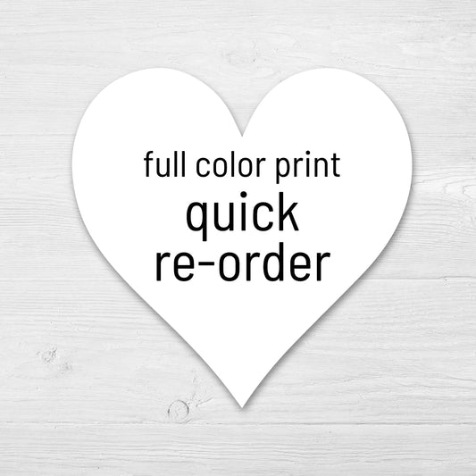 Full Color Custom Heart REORDER